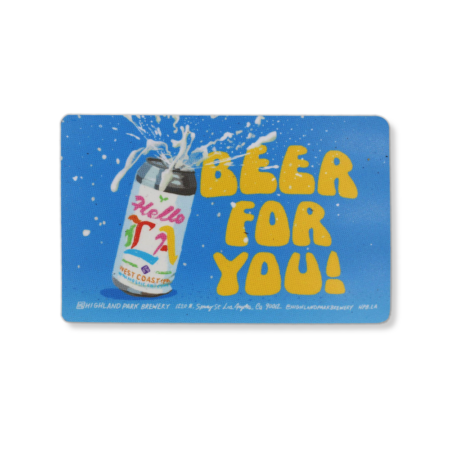 Beer for You! Gift Card.