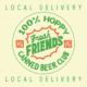 Circular logo with green and orange text: "100% Hoppy Fresh Friends (Local Delivery) Canned Beer Club," plus "LOCAL DELIVERY" above and below. Two small "HPB" logos flank “Fresh Friends.”.