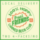 A green and orange graphic reads "100% Hoppy Fresh Friends Canned Beer Club," with "Local Delivery" at the top and "Two 4-packs/mo" at the bottom. The design includes small "HPB" logos.