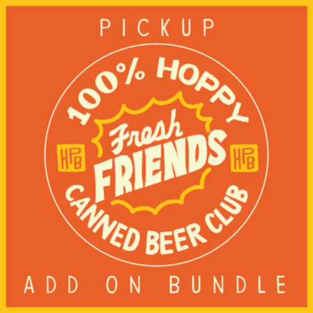 A bold orange graphic with white and yellow text reads: "Pick Up. Fresh Friends Pickup (October Add On Bundle)." The design includes yellow accents and small boxes featuring "HPB".