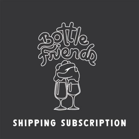 A white outline graphic on a dark background shows "Bottle Friends" above two clinking wine glasses and fist-bumping hands. Below, it reads: Bottle Friends (Shipping) Membership.