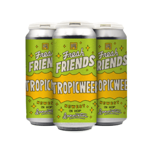 A 4-pack of Fresh Friends: TropicWeed beer, featuring bright green and yellow labels, arranged in a staggered lineup against a white background.