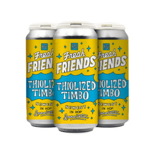 Four cans of Fresh Friends: Thiolized Timbo, featuring bright yellow and blue labels with the tagline “Newest in Hop Innovation,” are arranged side by side on a white background.